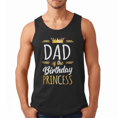 Dad Of The Birthday Princess Shirt Daddy Men Birthday Party Men Tank Top - Father's Day Fun