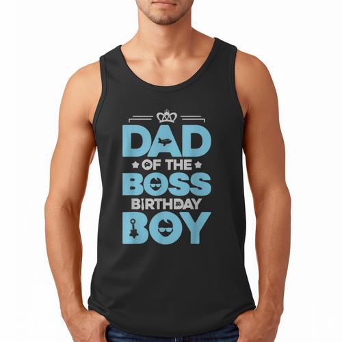 Dad Of The Boss Birthday Party Outfit Like A Boss Daddy Men Tank Top - Father's Day Fun
