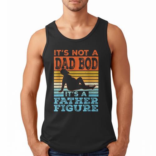 Dad Its Not A Dad BOD Its A Father Figure Graphic Men Tank Top - Father's Day Fun