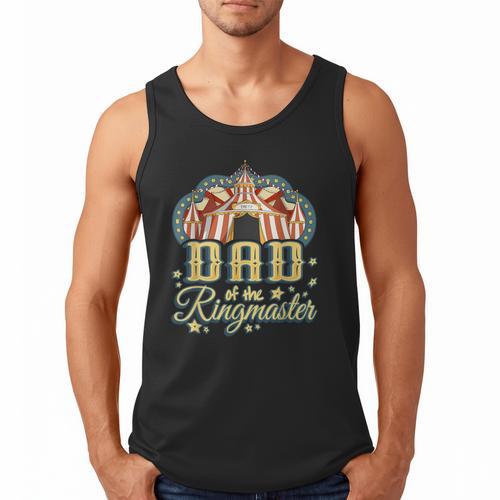Dad Of The Ringmaster Kids Circus Theme B-Day Party Men Tank Top - Father's Day Fun