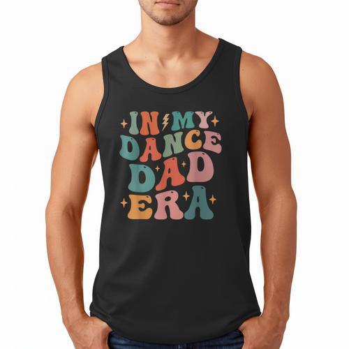 In My Dance Dad Era Men Tank Top - Father's Day Fun