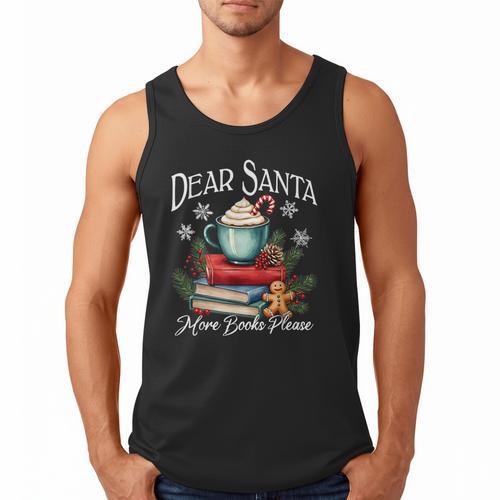 Dear Santa More Book Please Christmas Book Librarian Men Tank Top - Bookorys