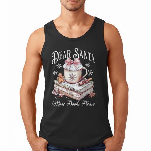 Dear Santa More Book Please Christmas Reading Book Librarian Men Tank Top - Bookorys