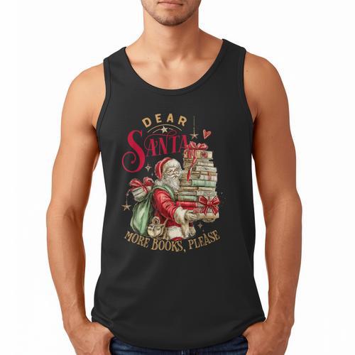 Dear Santa More Books Please Christmas Men Tank Top - Bookorys