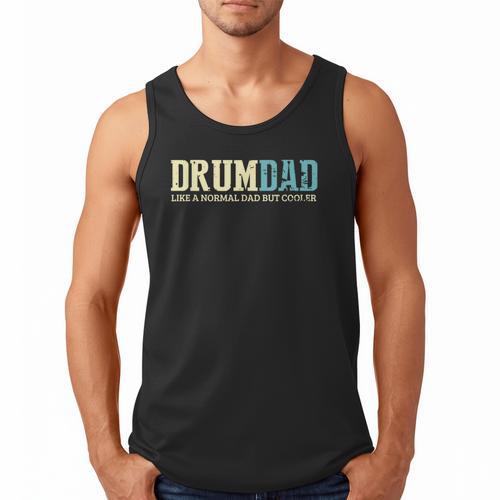 Drum Dad Like A Normal Dad But Cooler Shirt Music Dad Men Tank Top - Father's Day Fun