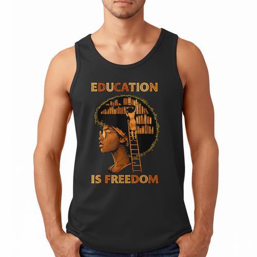 Education Is Freedom Teacher Book Black History Month Men Tank Top - Bookorys CA