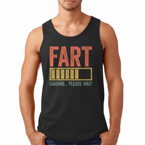 Fart Loading Please Wait Shirt Men Dad Joke Fathers Day Men Tank Top - Father's Day Fun