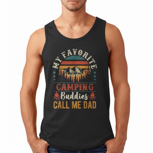 My Favorite Camping Buddies Call Me Dad Father Sayings Men Tank Top - Father's Day Fun