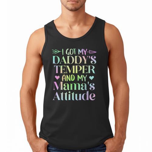 Funny Family Saying Apparel I GOT MY DADDY'S TEMPER And My Mama's Attitude Kids Men Tank Top - Father's Day Fun