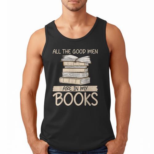 All The Good Men Are In My Books Romance Novel Men Tank Top - Bookorys