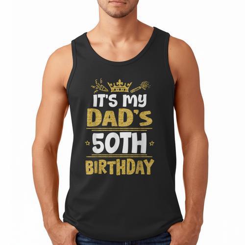 Happy It's My Dad's 50th Birthday 1975 50 Years Old Men Tank Top - Father's Day Fun