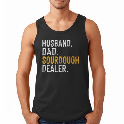 Husband Dad Sourdough Dealer Sourdough Baker Men Tank Top - Father's Day Fun