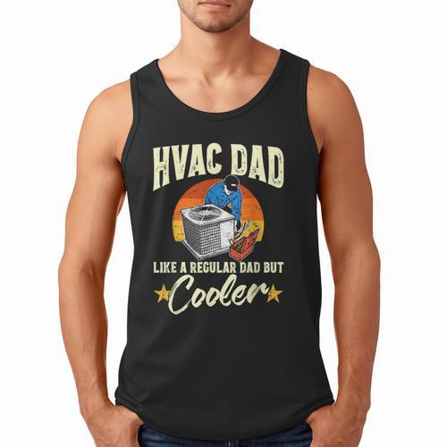 HVAC Dad But Cooler HVAC Technician Father Men Tank Top - Father's Day Fun