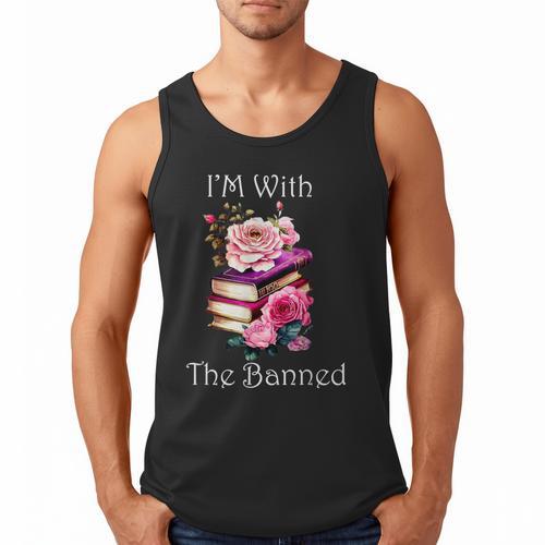 I'm With The Banned Books Bold Statement Against Censorshi Men Tank Top - Bookorys CA