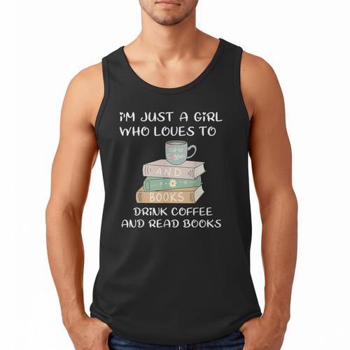 I'm Just a Girl Who Loves To Drink Coffee And Read Books Men Tank Top - Bookorys UK