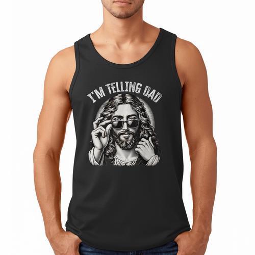 I'm Telling Dad Saying Religious Christian Jesus Meme Men Tank Top - Father's Day Fun