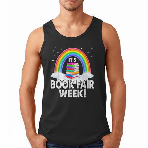 It's Book Fair Week Librarian Library Literacy Reading Men Tank Top - Bookorys