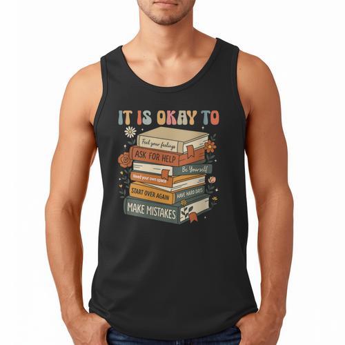 Its Okay Not To Be Okay Mental Health Awareness Floral Books Men Tank Top - Bookorys AU