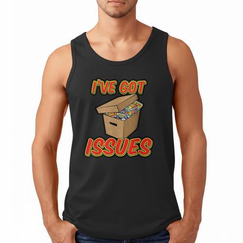 I'Ve Got Issues Comic Collector Comic Books Hobby Men Tank Top - Bookorys CA