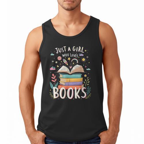 Just a Girl Who Loves Books Cute Book Lover Bookworm Men Tank Top - Bookorys