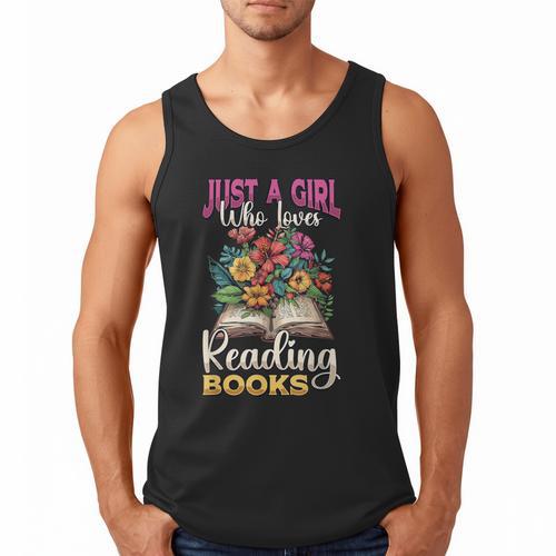 Just A Girl Who Loves Reading Books Men Tank Top - Bookorys