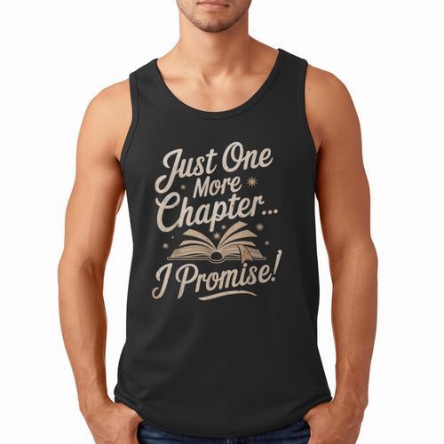 Just One More Chapter Reading Book Lover Bibliophile Men Tank Top - Bookorys