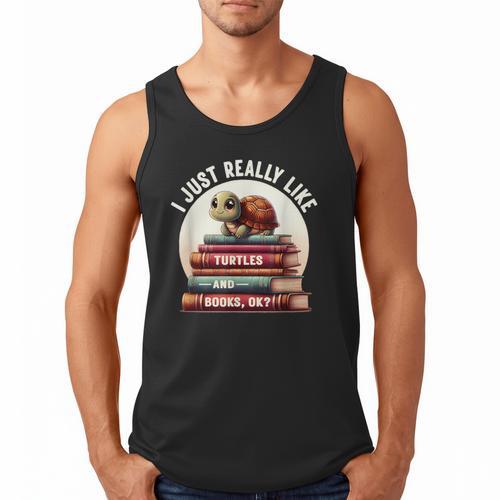 I Just Really Like Turtles And Books OK Turtle Reading Men Tank Top - Bookorys