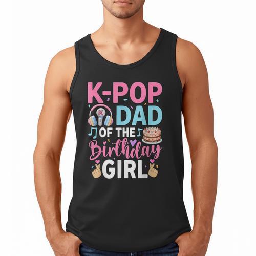 K-Pop Dad Of The Birthday Girl Men Tank Top - Father's Day Fun