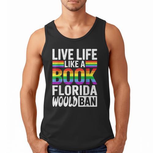 LGBTQ Quote Live Life Like A Banned Rainbow Book Men Tank Top - Bookorys CA