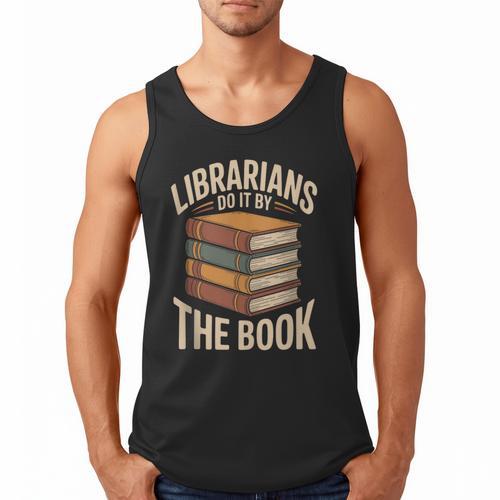Librarians Do It By The Book Librarian Men Tank Top - Bookorys