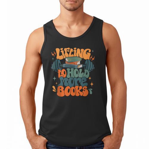 Lifting To Hold More Books Weightlifting Workout Bookish Men Tank Top - Bookorys