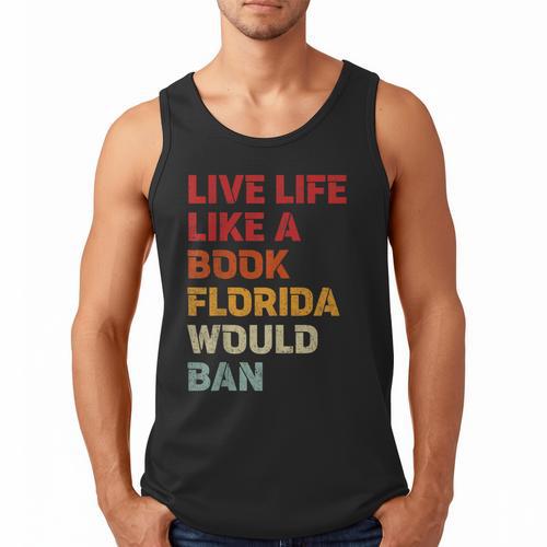 Live Life Like A Book Florida Would Ban Vintage Pride Month Men Tank Top - Bookorys CA