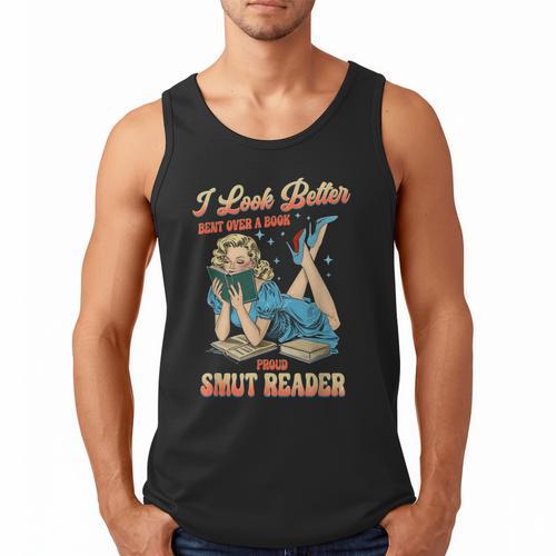 I Look Better Bent Over A Book Proud Smut Reader Adult Humor Men Tank Top - Bookorys UK