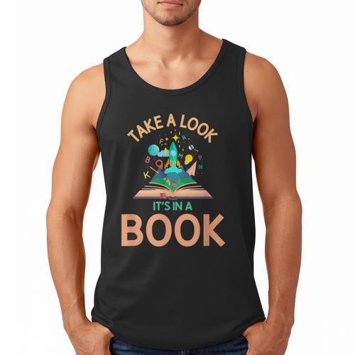 Take a Look It's In a Book Reading Teacher Book Lover Men Tank Top - Bookorys
