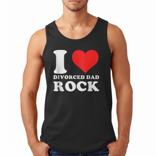 I Love Divorced Dad Rock Quote Men Tank Top - Father's Day Fun