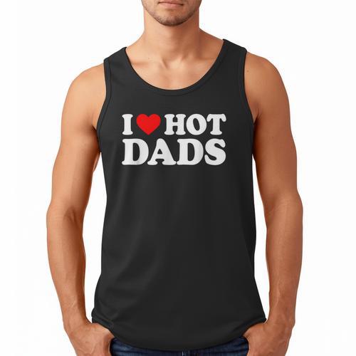 I Love Hot Dads Men Tank Top - Father's Day Fun