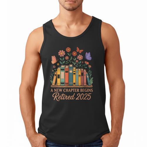 A New Chapter Begins Retired 2025 Books Flowers Men Tank Top - Bookorys