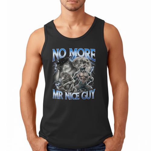 No More Mr Nice Guy Alpha Wolf Meme Dad Papa Men Men Tank Top - Father's Day Fun