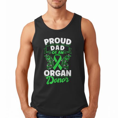 Organ Donation Green Ribbon Proud Dad Of An Organ Donor Men Tank Top - Father's Day Fun