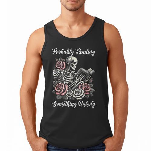 Probably Reading Something Unholy Book Lovers Men Tank Top - Bookorys AU