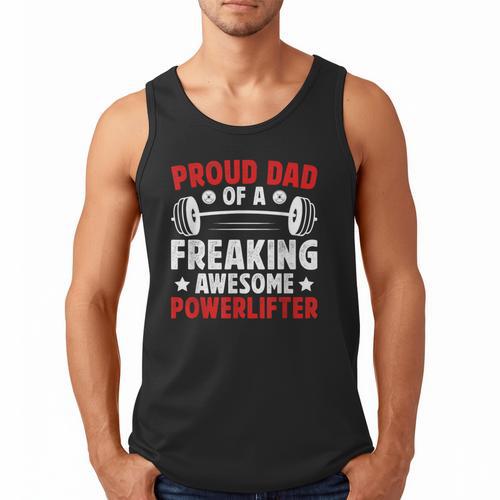 Proud Dad Of A Powerlifter Father Powerlifting Dad Men Tank Top - Father's Day Fun