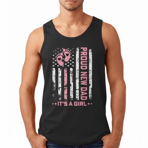 Proud New Dad New Girl Baby First Fathers Day American Flag Men Tank Top - Father's Day Fun