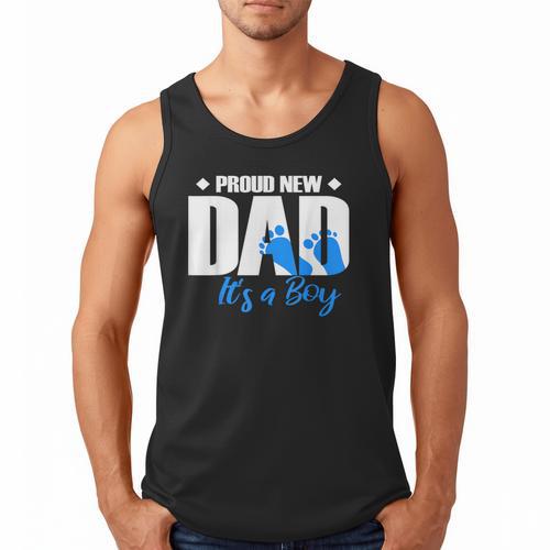 Proud New Dad It's A Boy Men Tank Top - Father's Day Fun