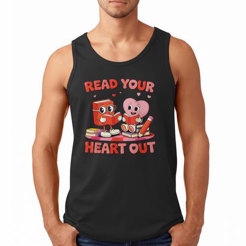 Read Your Heart Out Valentine Reading Book Girl Kid Teacher Men Tank Top - Bookorys