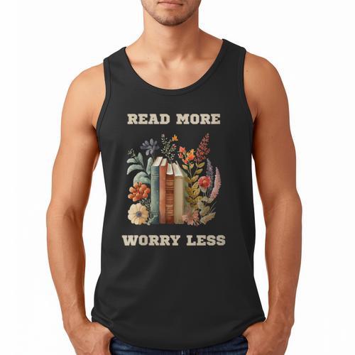 Read More Worry Less Book Lovers Motivational Quote Bookish Men Tank Top - Bookorys DE