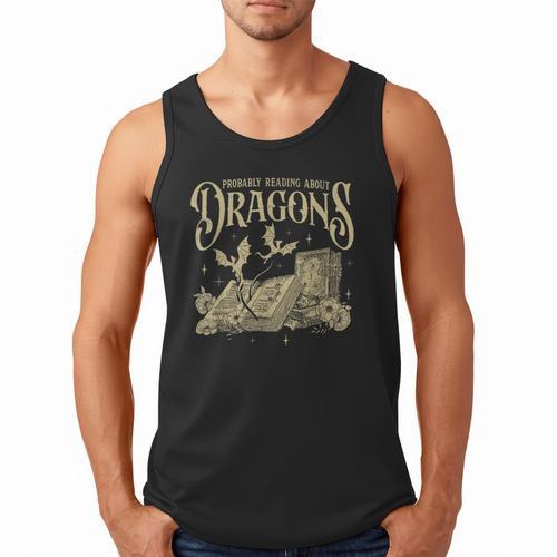 Romantasy Reader Book Reading Probably Reading About Dragons Men Tank Top - Bookorys CA