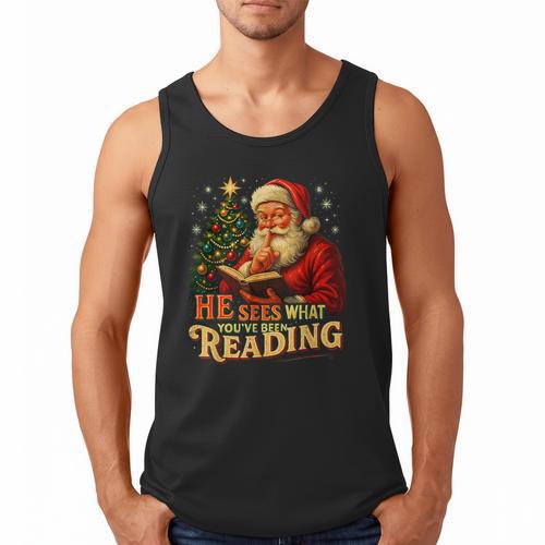 He Sees What You’Ve Been Reading Santa Book Lover Christmas Men Tank Top - Bookorys DE