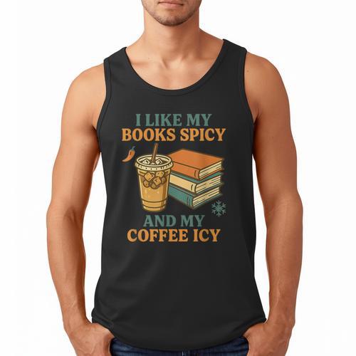 Spicy Books And Iced Coffee Book Lover Smut Reader Men Tank Top - Bookorys DE