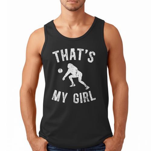 That's My Girl Volleyball Dad Of A Volleyball Player Father Men Tank Top - Father's Day Fun