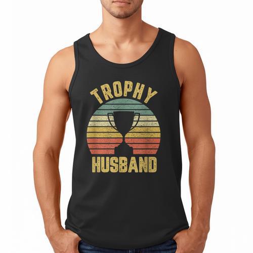 Trophy Husband For Cool Father Or Dad Men Tank Top - Father's Day Fun